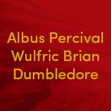 Albus Percival Wulfric Brian Dumbledore