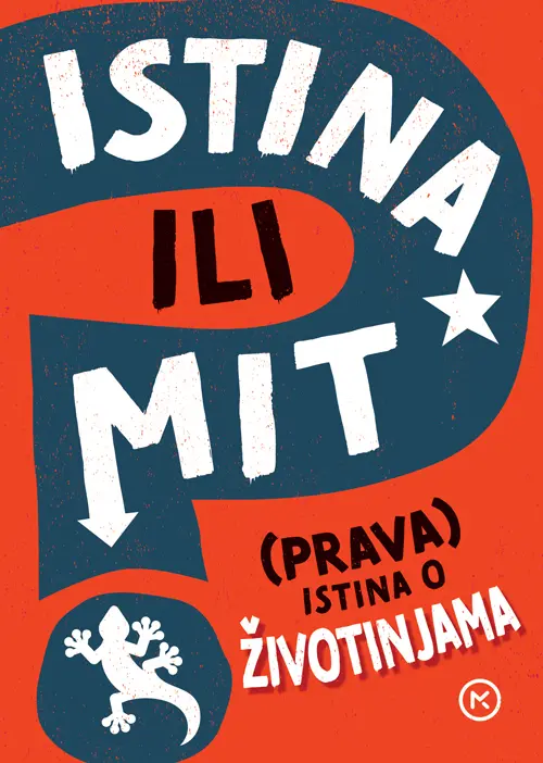 istina ili mit: (prava) istina o životinjama