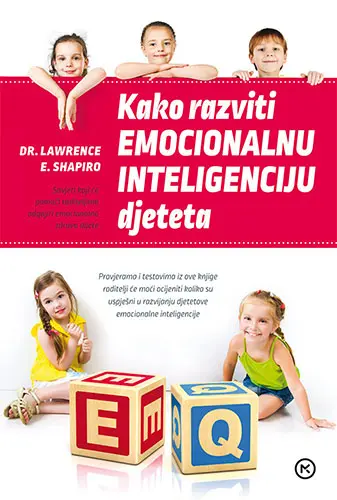 kako razviti emocionalnu inteligenciju djeteta
